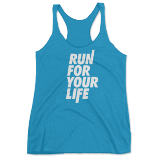 Run for Your Life tank (turquoise)